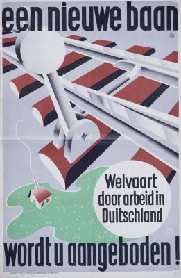 Propaganda: " Een nieuwe Baan, welvaart door arbeid in Duitsland."