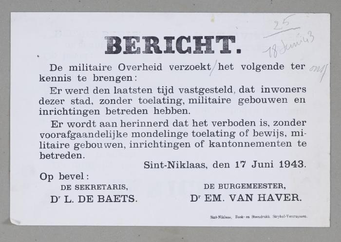 Bericht.  Het is verboden militaire gebouwen of  inrichtingen te betreden zonder toelating.
